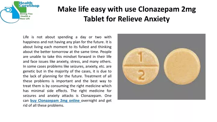 make life easy with use clonazepam 2mg tablet