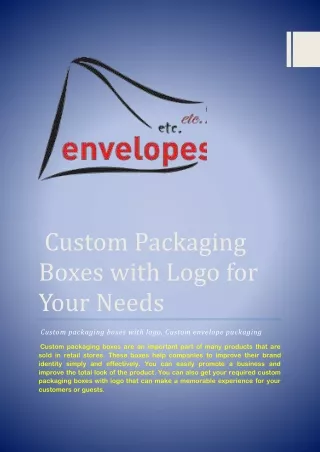 Custom Packaging Boxes with Logo for Your Needs