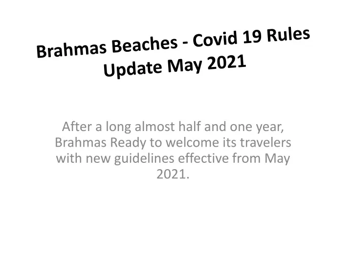 brahmas beaches covid 19 rules update may 2021
