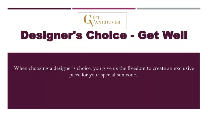 designer s choice get well