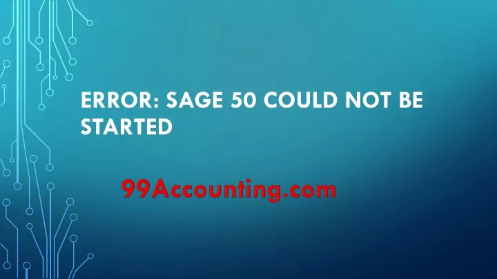 error sage 50 could not be started