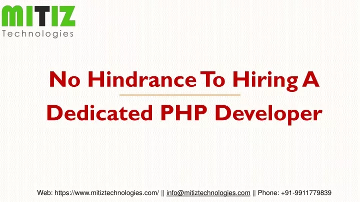 no hindrance to hiring a dedicated php developer