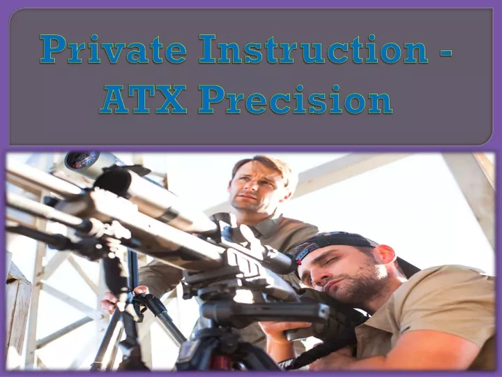 private instruction atx precision