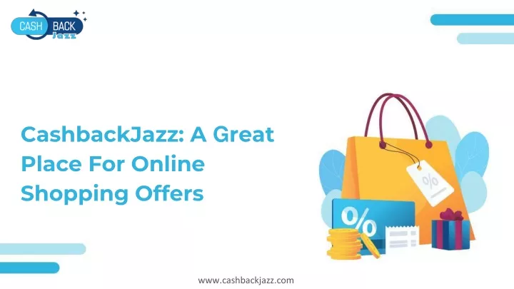 cashbackjazz a g reat place for online shopping