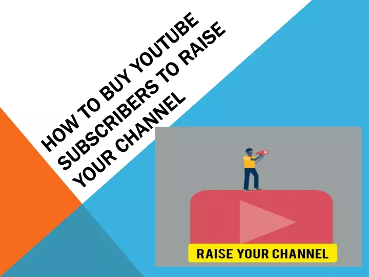 how to buy youtube subscribers to raise your channel