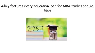 4 key features every education loan for MBA studies should have