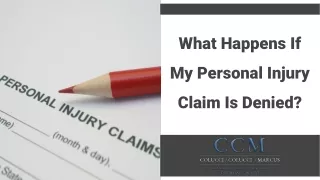 What Happens if my Personal Injury Claim is Denied?