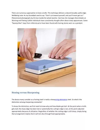 there are numerous approaches to hone a knife