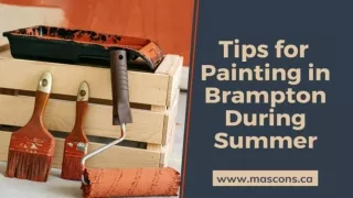 7 Tips for Painting in Brampton During Summer