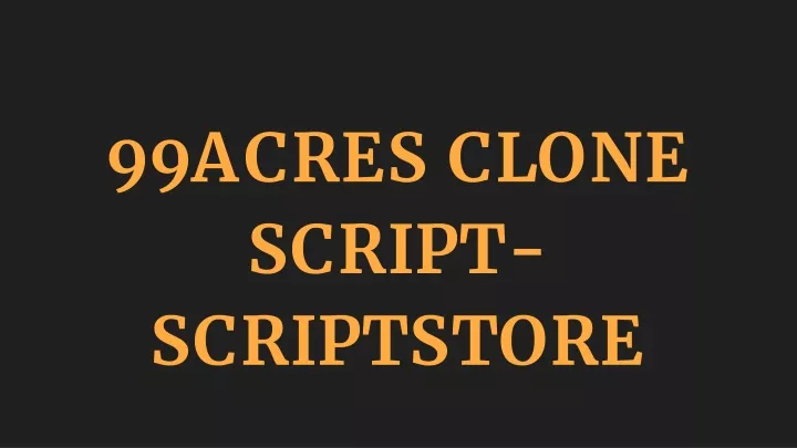 99acres clone script scriptstore