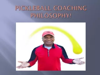 Pickleball Coaching Philosophy!