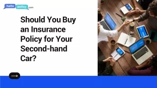 Should You Buy an Insurance Policy for Your Second-hand Car