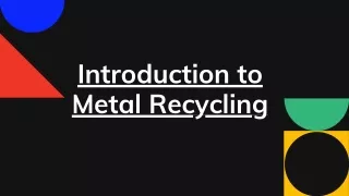 introduction to metal recycling