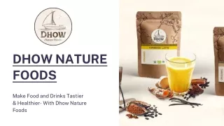 dhow nature foods