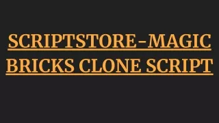 scriptstore magic bricks clone script