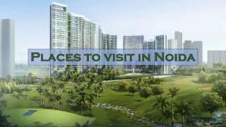 Places To Visit In Noida