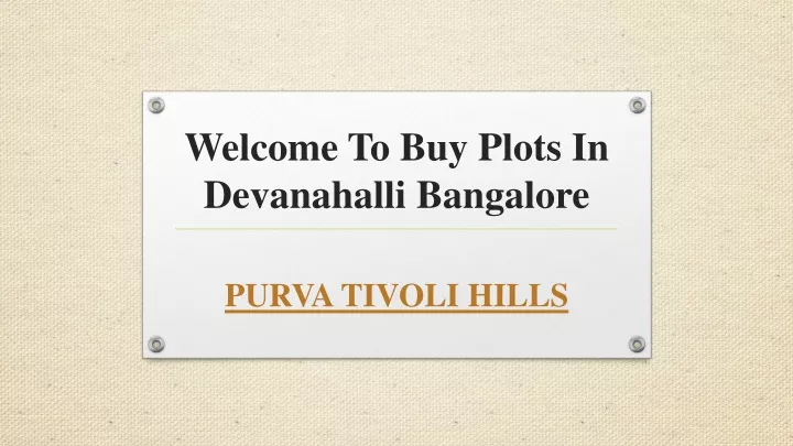 welcome to buy plots in devanahalli bangalore