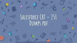 Obtain 100% Result With Salesforce CRT-251 Dumps Pdf WIth {2021} Braindumps
