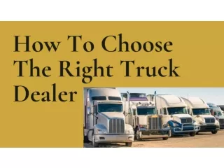 How to choose the right truck dealer