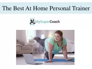 The Best At Home Personal Trainer