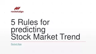 5 Rules for predicting stock market trading