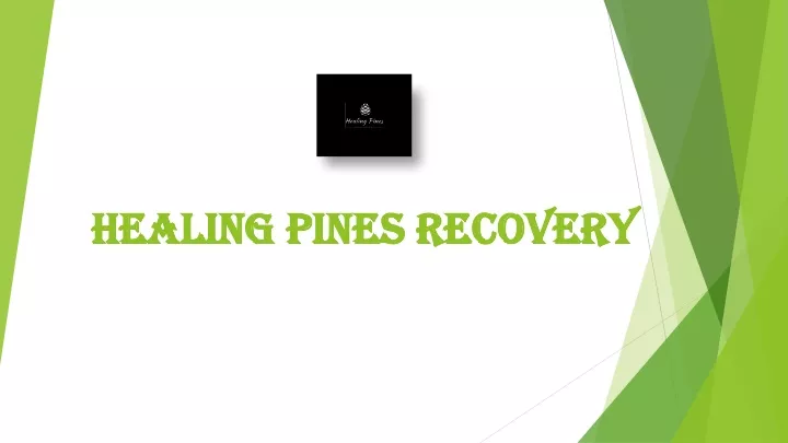 healing pines recovery healing pines recovery