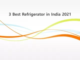 3 best refrigerator in india 2021