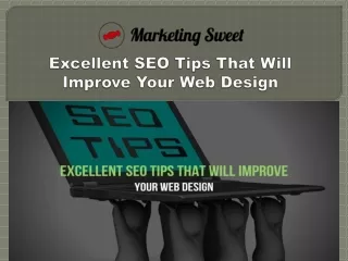 Excellent SEO Tips That Will Improve Your Web Design