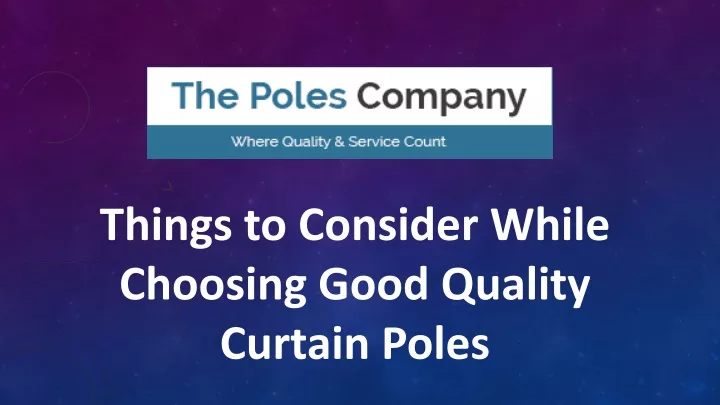 things to consider while choosing good quality