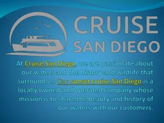 cruise-sd.com  --  sunset champagne cruise