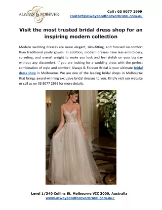 Visit the most trusted bridal dress shop for an inspiring modern collection