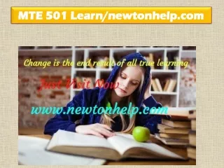 MTE 501  Learn/newtonhelp.com