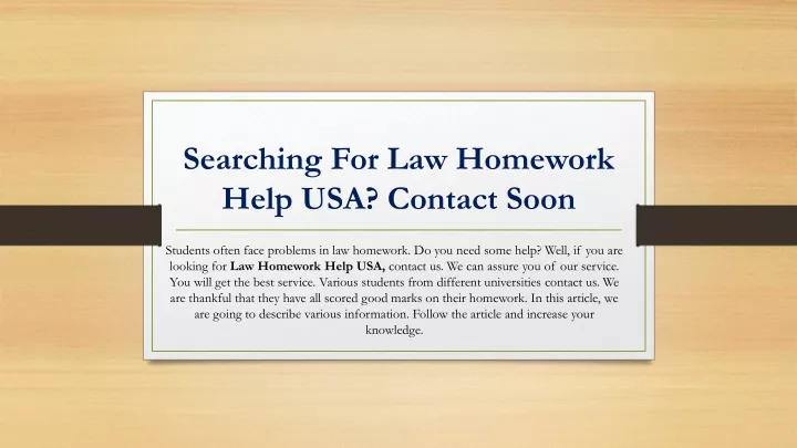 searching for law homework help usa contact soon