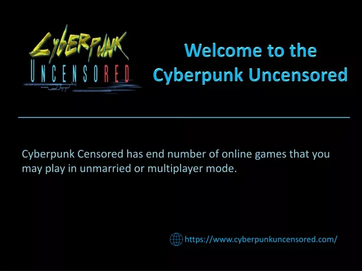 welcome to the cyberpunk uncensored