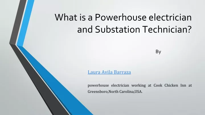 what is a powerhouse electrician and substation technician