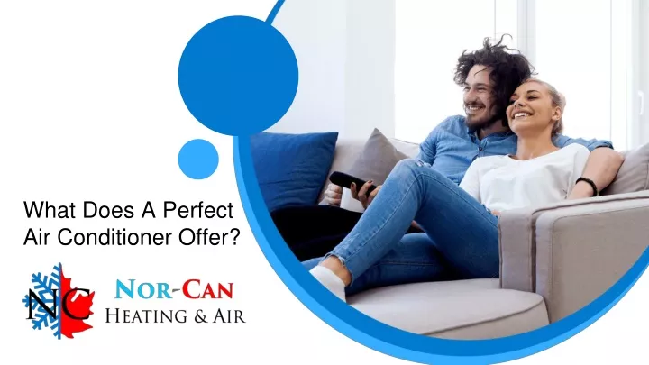what does a perfect air conditioner offer