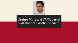Outstanding Football Coaching Skills of Stefan Motzo