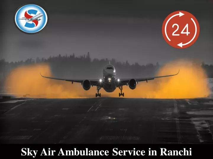 sky air ambulance service in ranchi