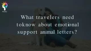 _What travelers need toknow about emotional support animal letters-converted