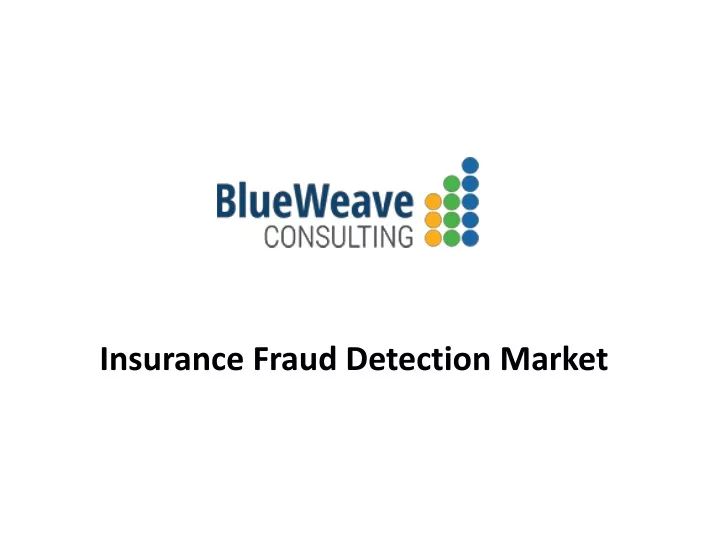 insurance fraud detection market
