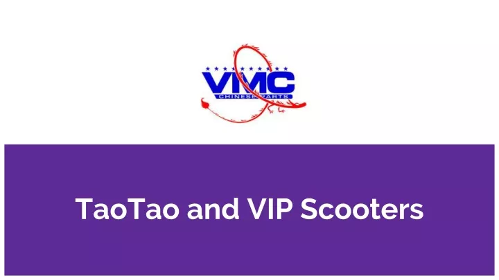 taotao and vip scooters