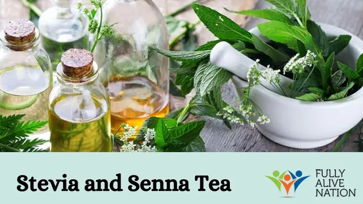 stevia and senna tea