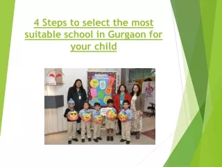 4 Steps to select the most suitable school in Gurgaon for your child