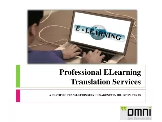 Professional ELearning Translation Services  Call 713-781-2188