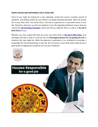 which houses are responsible for a good job