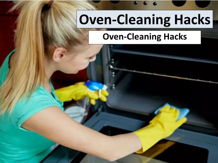 oven cleaning hacks