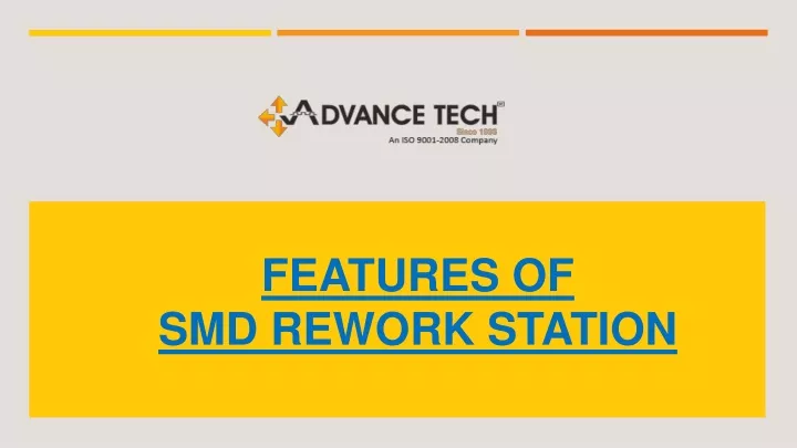 features of smd rework station