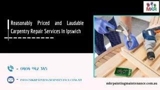 Reasonably Priced and Laudable Carpentry Repair Services In Ipswich