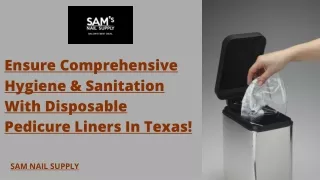 Buy Disposable Pedicure Liners | Sam Nail Supply