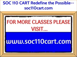 SOC 110 CART Redefine the Possible--soc110cart.com